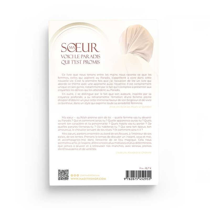 Ma soeur, voici le paradis qui t’est promis - Kawâkib al-Ghânimî - al-Hadîth