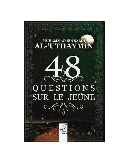 48 questions sur le jeûne - Al Uthaymin - Al hadith