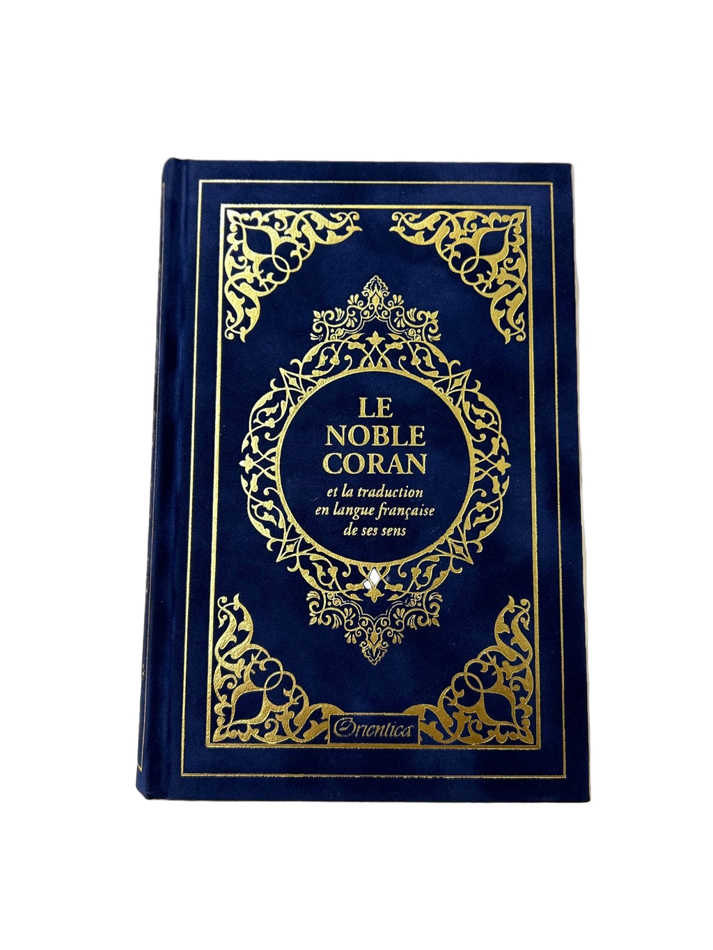 Le Noble Coran et la traduction en langue française de ses sens - Orientica - Bleu Nuit