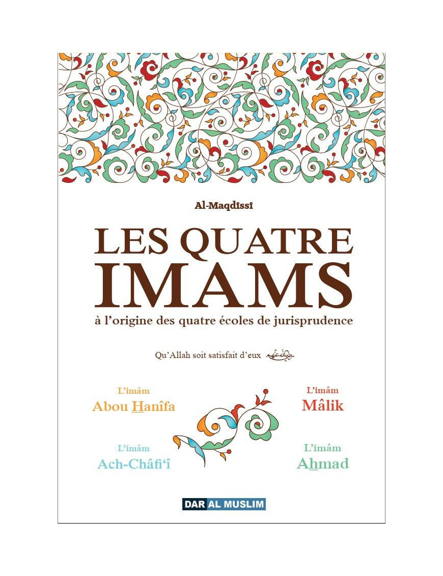 Les Quatre Imams - Al Maqdissi - Dar al Muslim