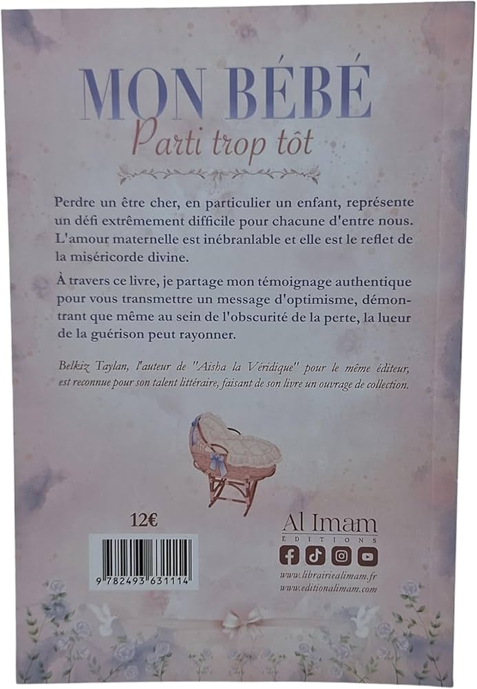 Mon Bébé Parti Trop Tôt - Belkiz Taylan - Al Imam