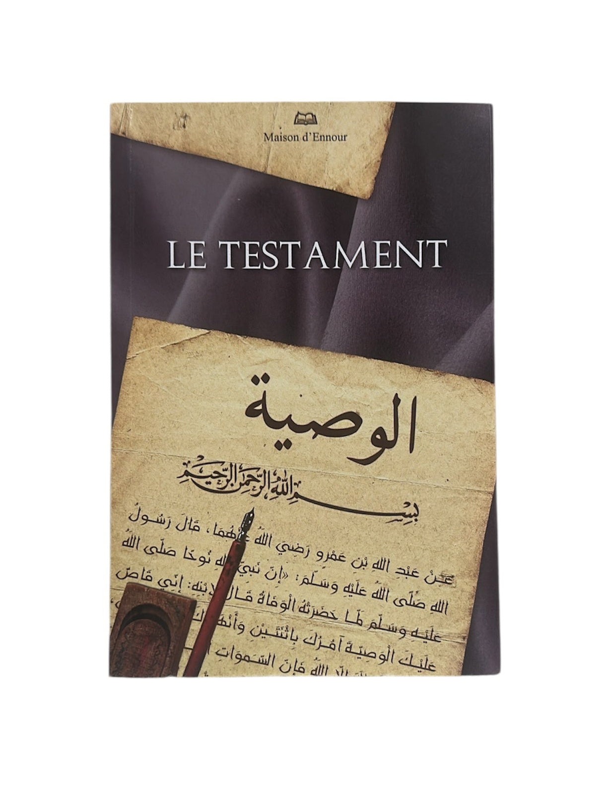 Le Testament - Maison d’Ennour