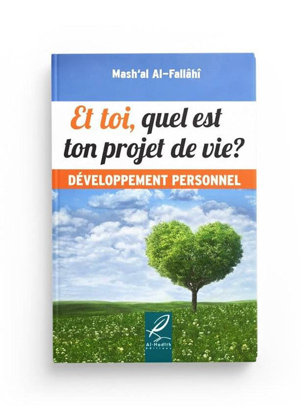 Et Toi, Quel Est Ton Projet De Vie? Mash'al Al-Fallâhî