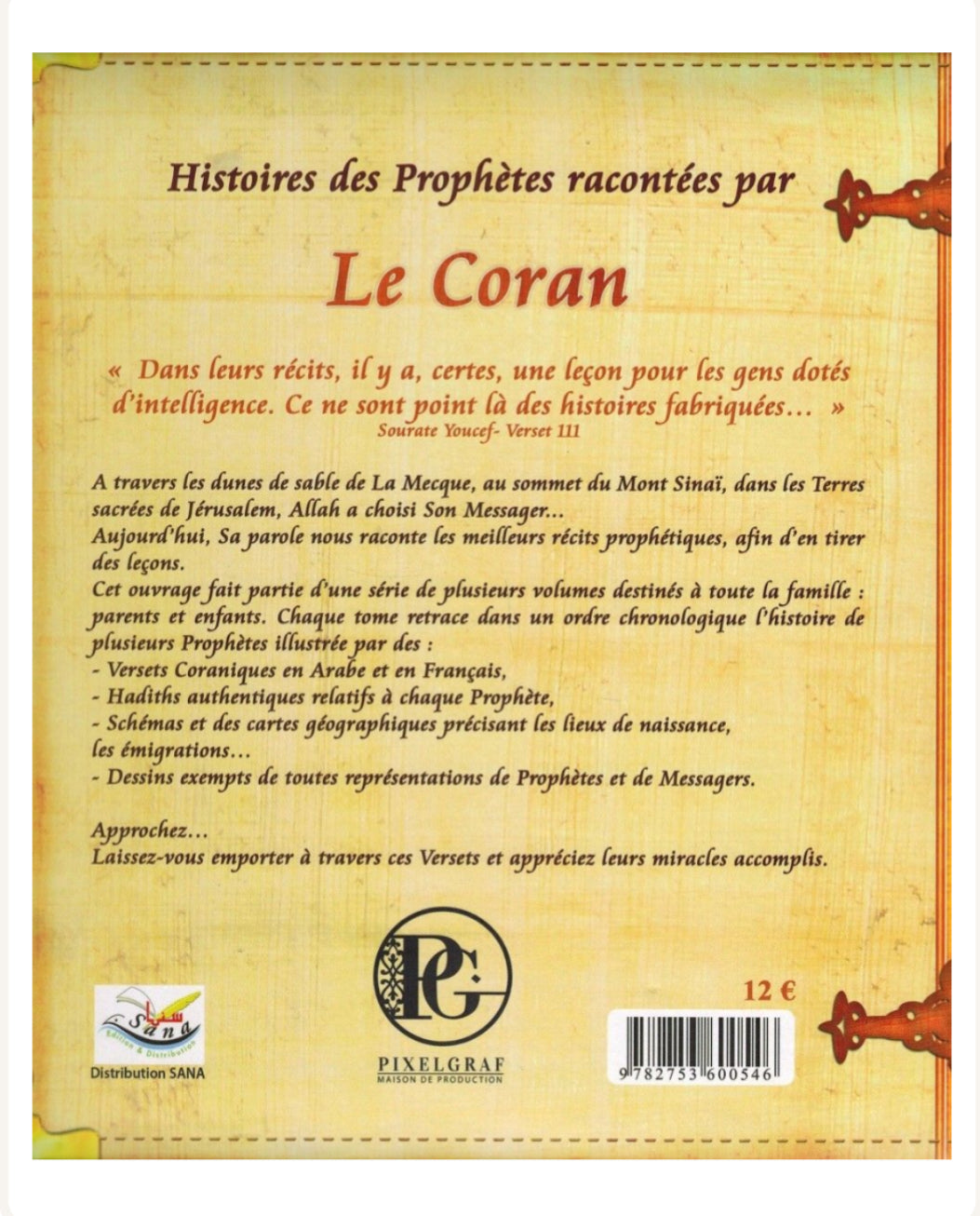 Histoires des Prophètes racontées par le Coran : Moussa - Tome 6 - Sana