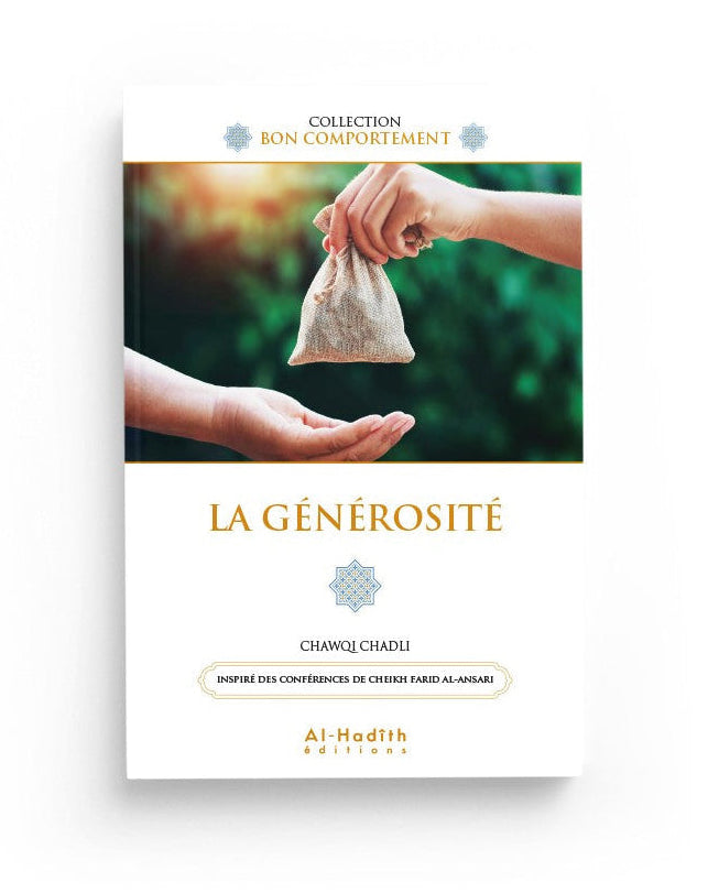 La générosité - Chawqi Chadli - Al Hadith