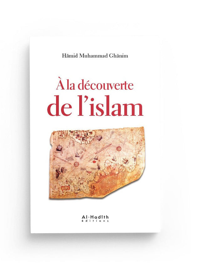 A La Découverte De L’islam D’après Hamid Muhammad Ghanim