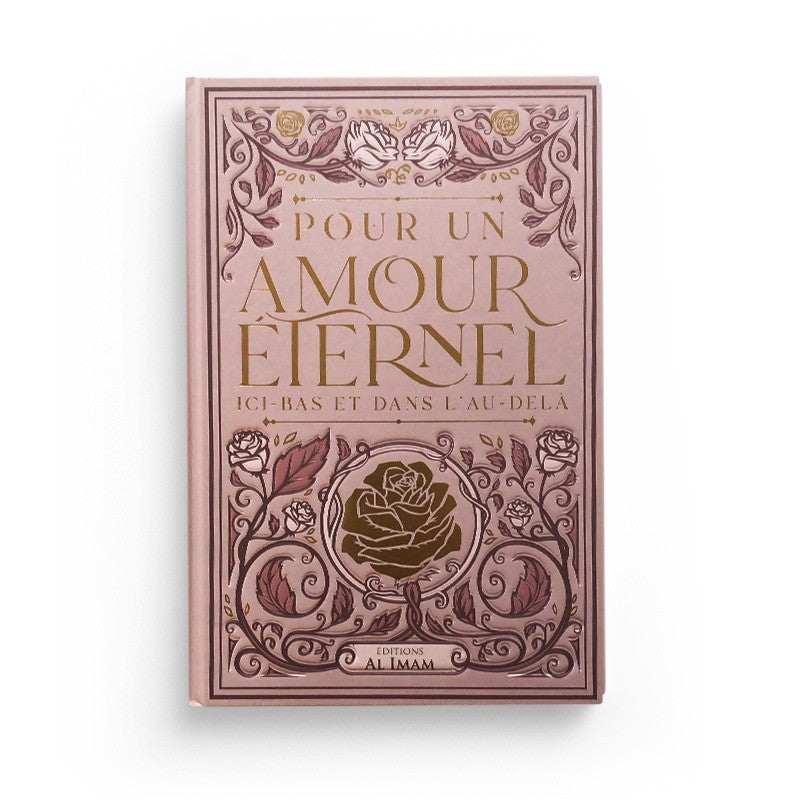 Pour un amour éternel ici-bas et dans l’au delà - Al imam