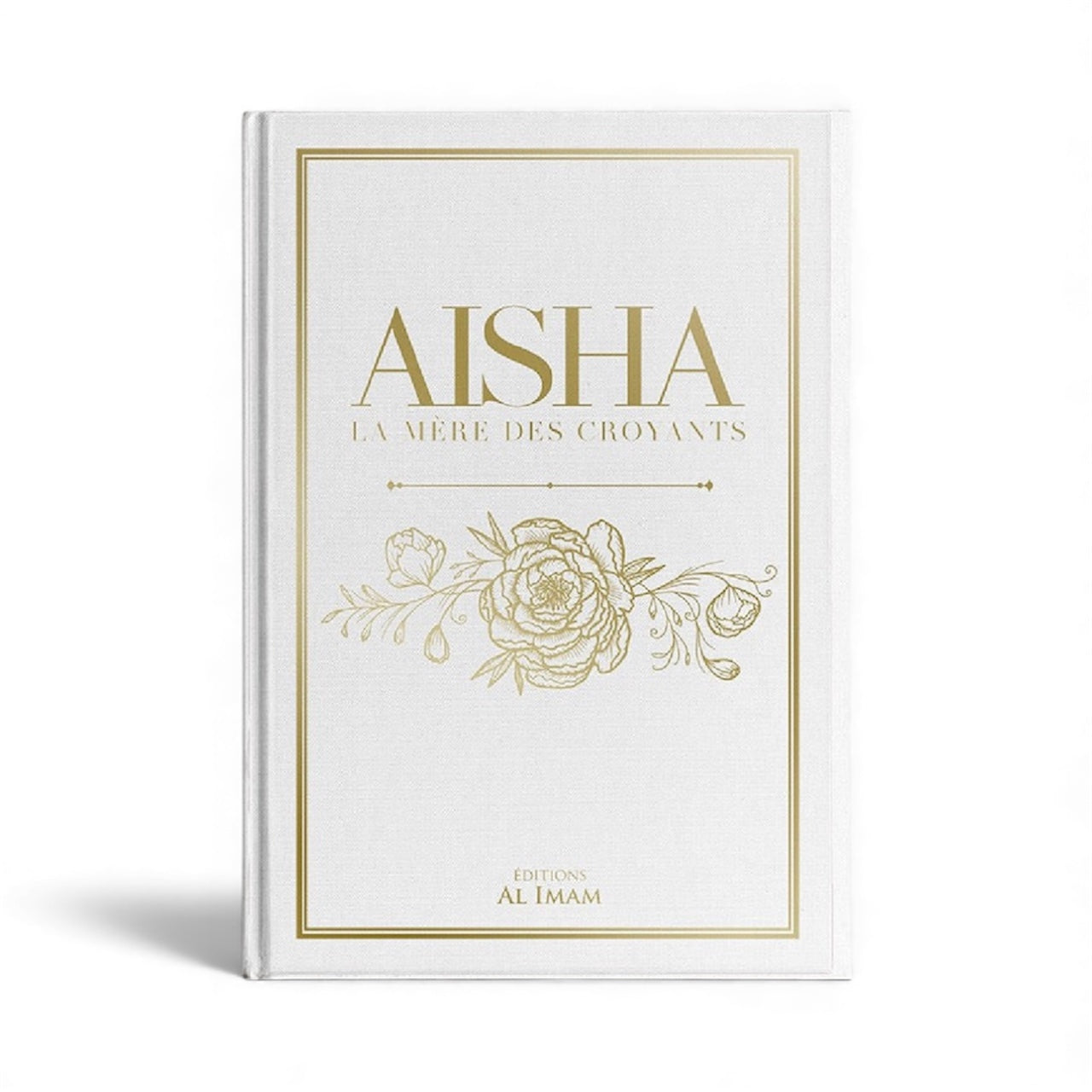 Aisha la Mère des Croyants - Al Imam