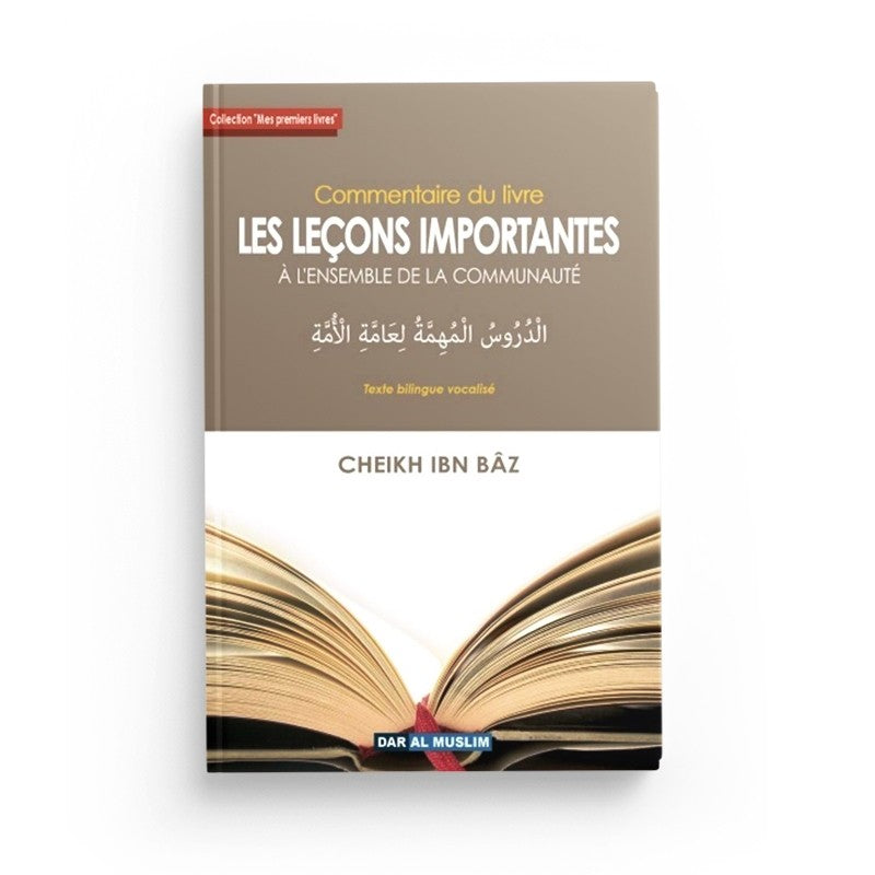Commentaire du livre les leçons importantes - Cheikh Ibn Bâz - Dar Al Muslim