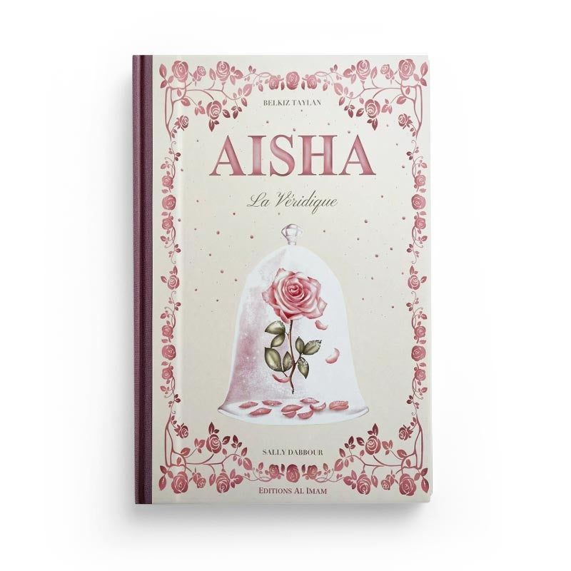 Aisha la Véridique - Version jeunesse - 7 ans et + - Al Imam