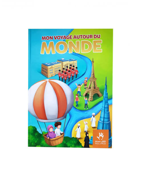 Mon voyage autour du monde - Muslimkid