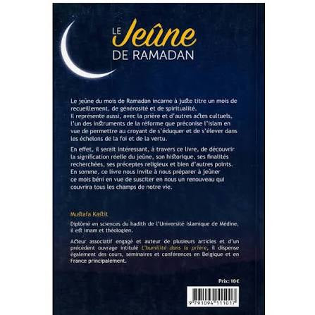 Le Jeûne Du Ramadan - Ethique Et Préceptes, de Mustafa Kastit